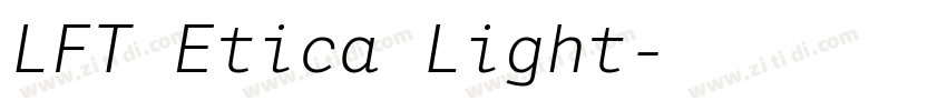 LFT Etica Light字体转换